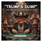 trump_s_dump.jpg trump_s_dump.jpg